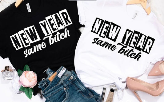 New Year,  Same Bitch