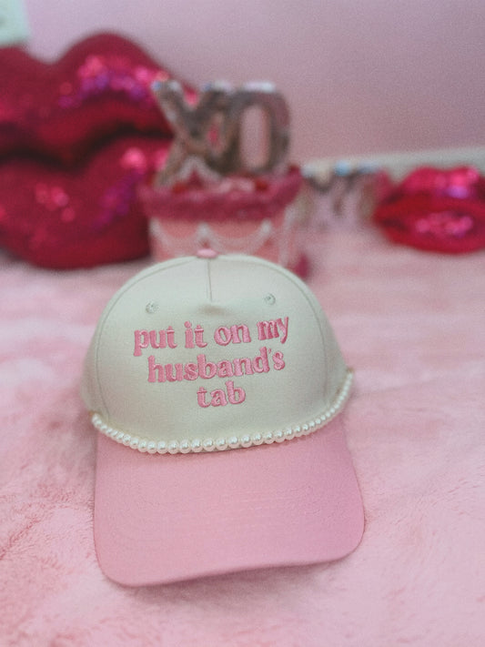 Put it on my Husband’s Tab - Pink