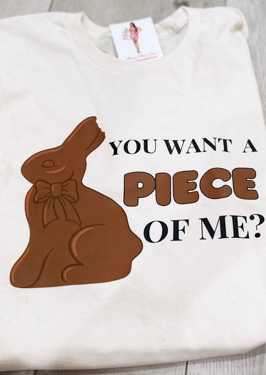 You Want a Piece of me?